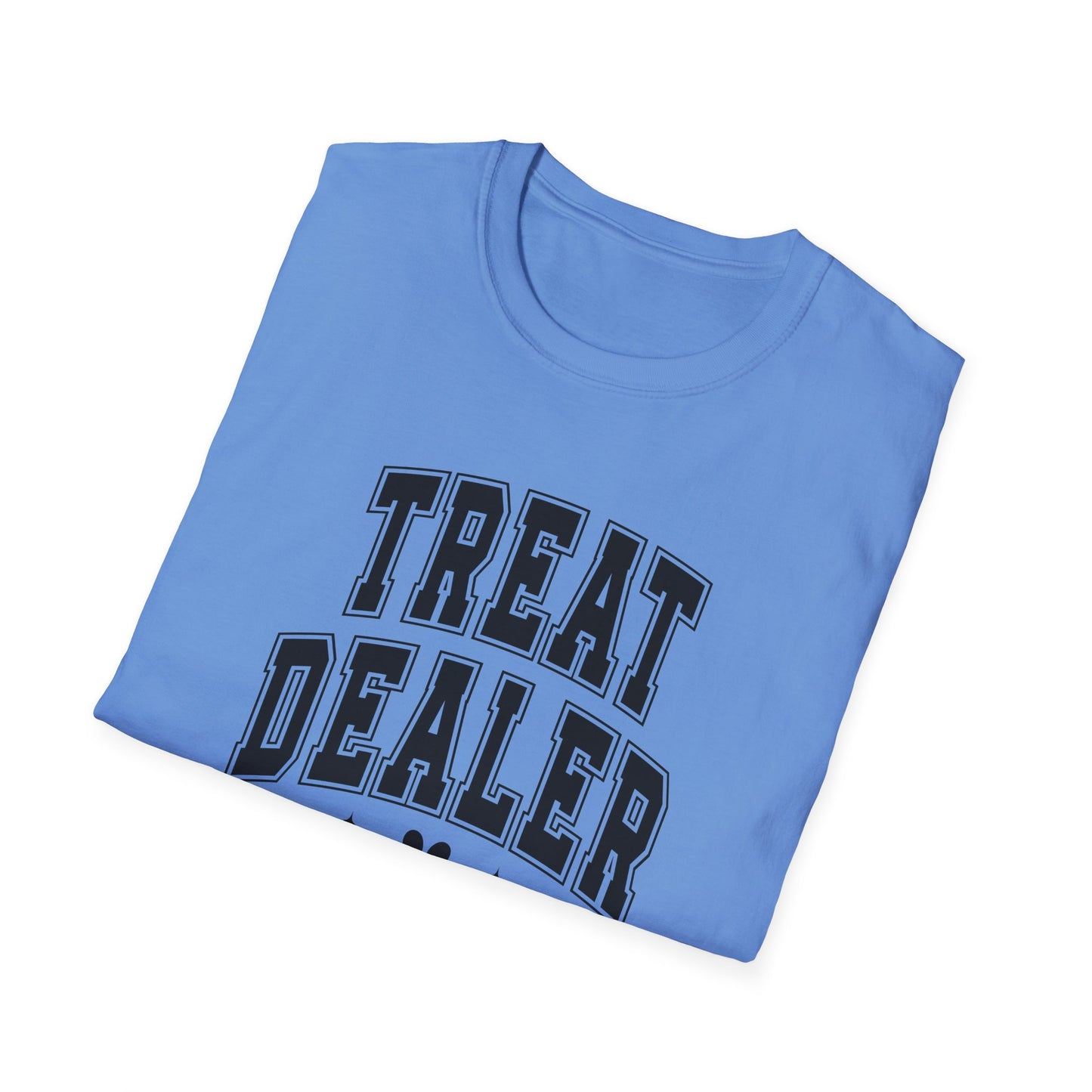 Funny Pet Lover T-Shirt - Treat Dealer - Unisex Softstyle Tee