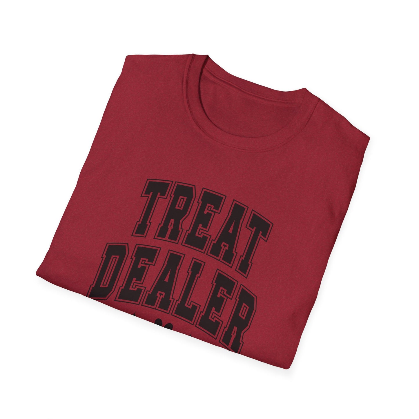 Funny Pet Lover T-Shirt - Treat Dealer - Unisex Softstyle Tee